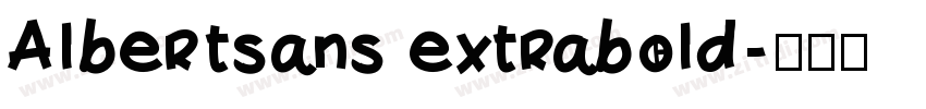 Albertsans extrabold字体转换